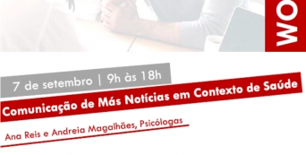 Inscri&ccedil;&otilde;es abertas para o workshop &ldquo;Comunica&ccedil;&atilde;o de M&aacute;s Not&iacute;cias em Contextos de Sa&uacute;de&rdquo;, 7 de Setembro, Vila Nova de Gaia